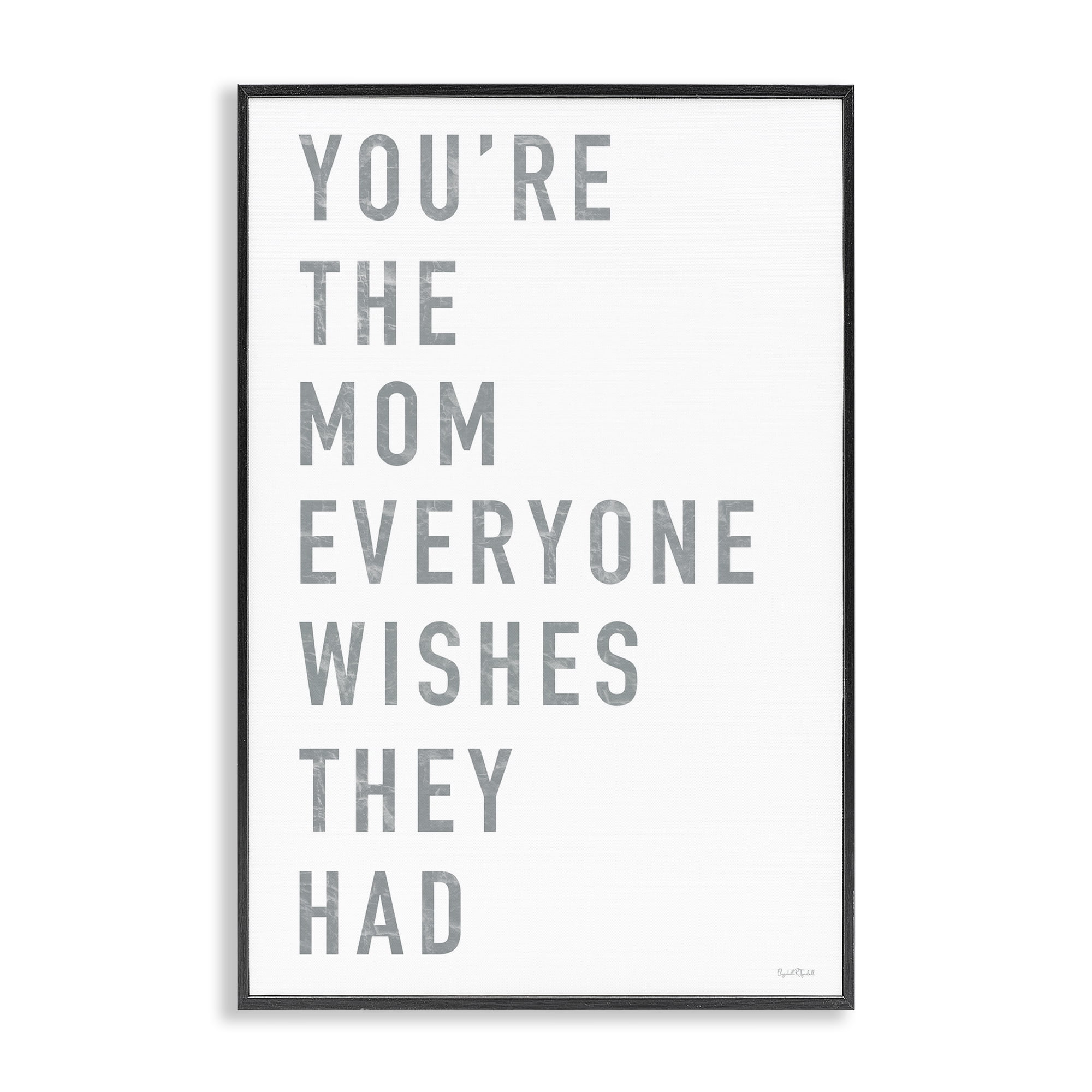 Stupell Industries Mother Appreciation Quote Black Framed Giclee Art, design by Elizabeth Tyndall