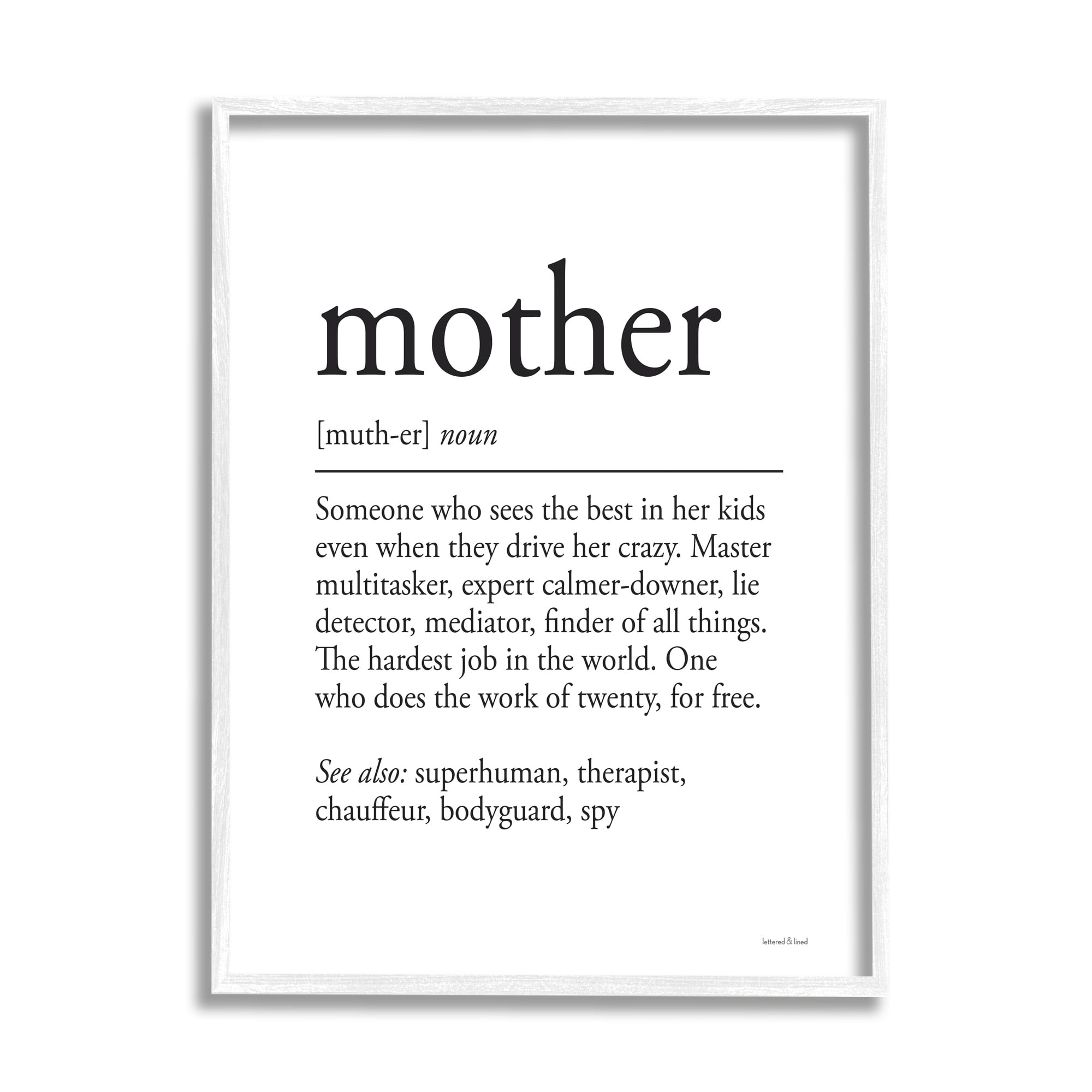Stupell Industries Mother Definition Funny Motivational Phrase Superhuman Synonym, 16 x 20, Design by Kim Allen