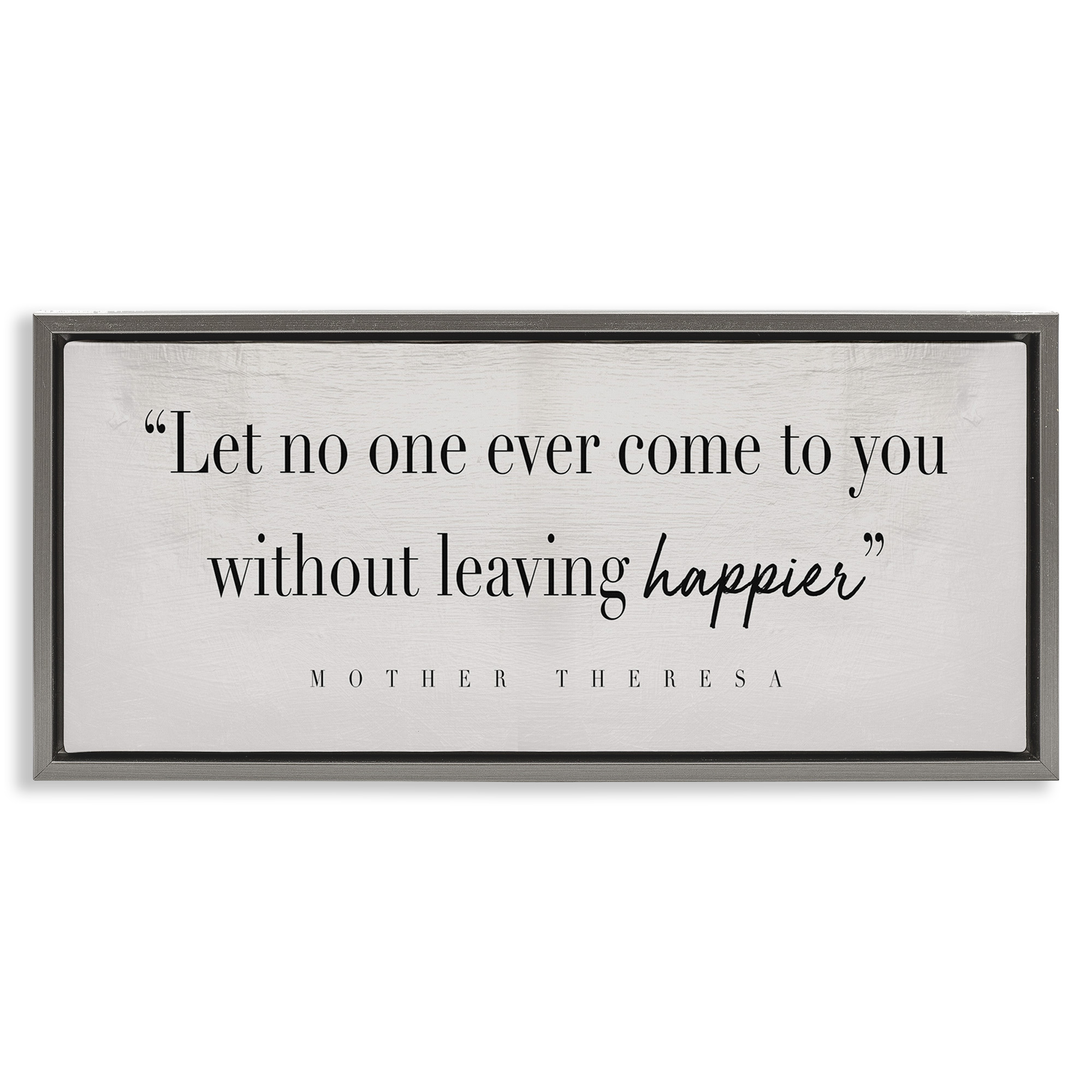 Stupell Industries Mother Theresa Inspirational Quote Typography Painting Gray Floater Framed Canvas Art Print Wall Art, 31 x 14
