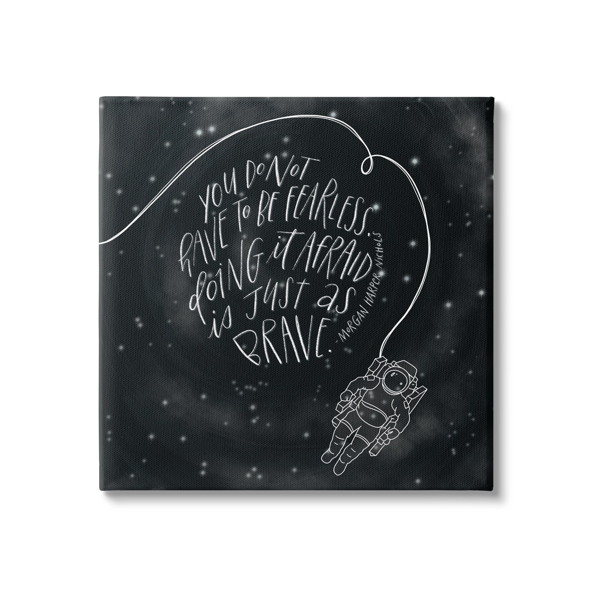 Stupell Industries Motivational Brave Fearless Quote Astronaut Starry Sky Canvas Wall Art, 17 x 17, Design by Rachel Nieman