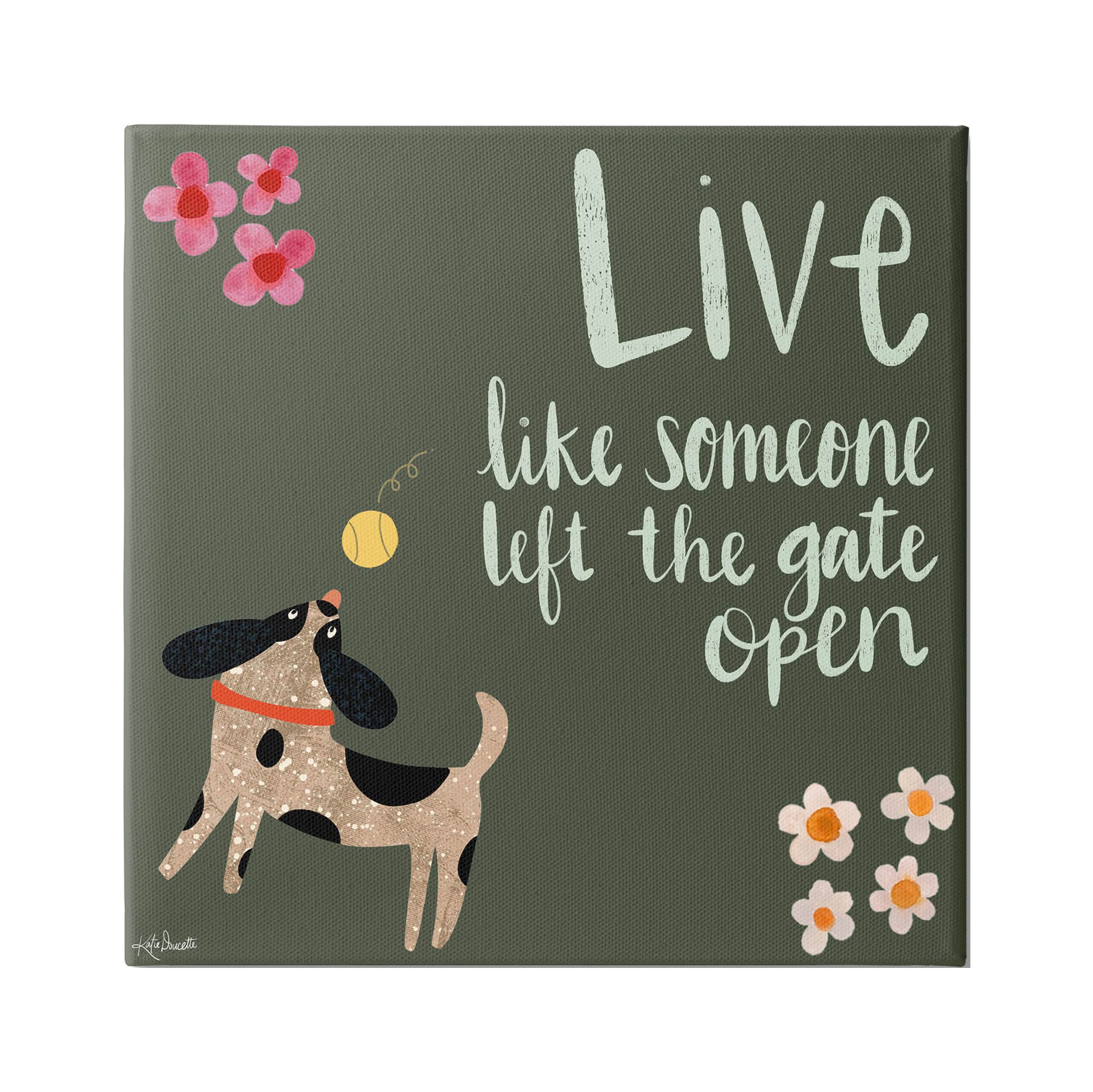 Stupell Industries Motivational Dog Humor Floral Quote Graphic Art Gallery Wrapped Canvas Print Wall Art, Design by Katie Doucette
