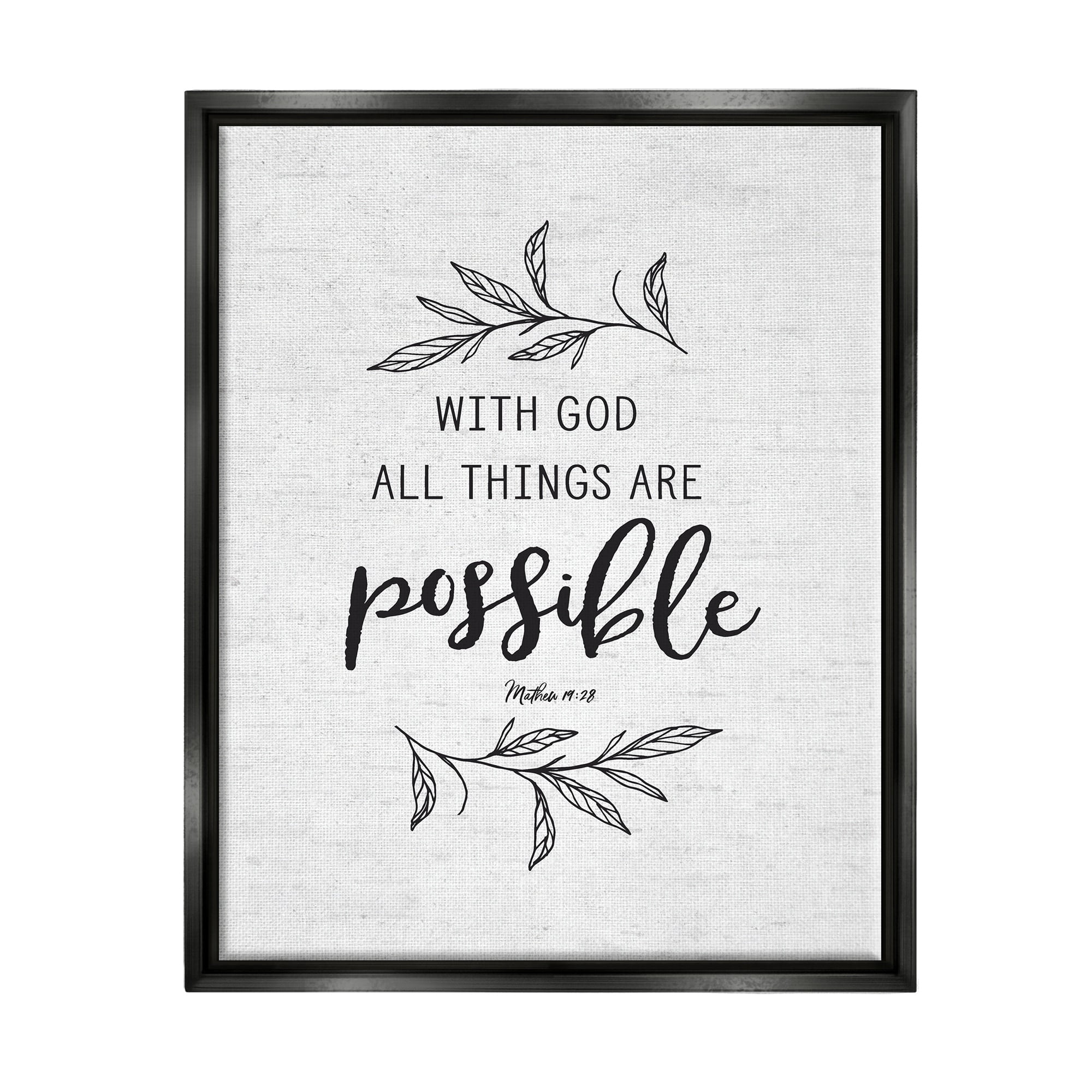 Stupell Industries Motivational Scripture Verse Phrase Botanical Leaf Sprigs Graphic Art Jet Black Floating Framed Canvas Print Wall Art, Design by Lettered and Lined