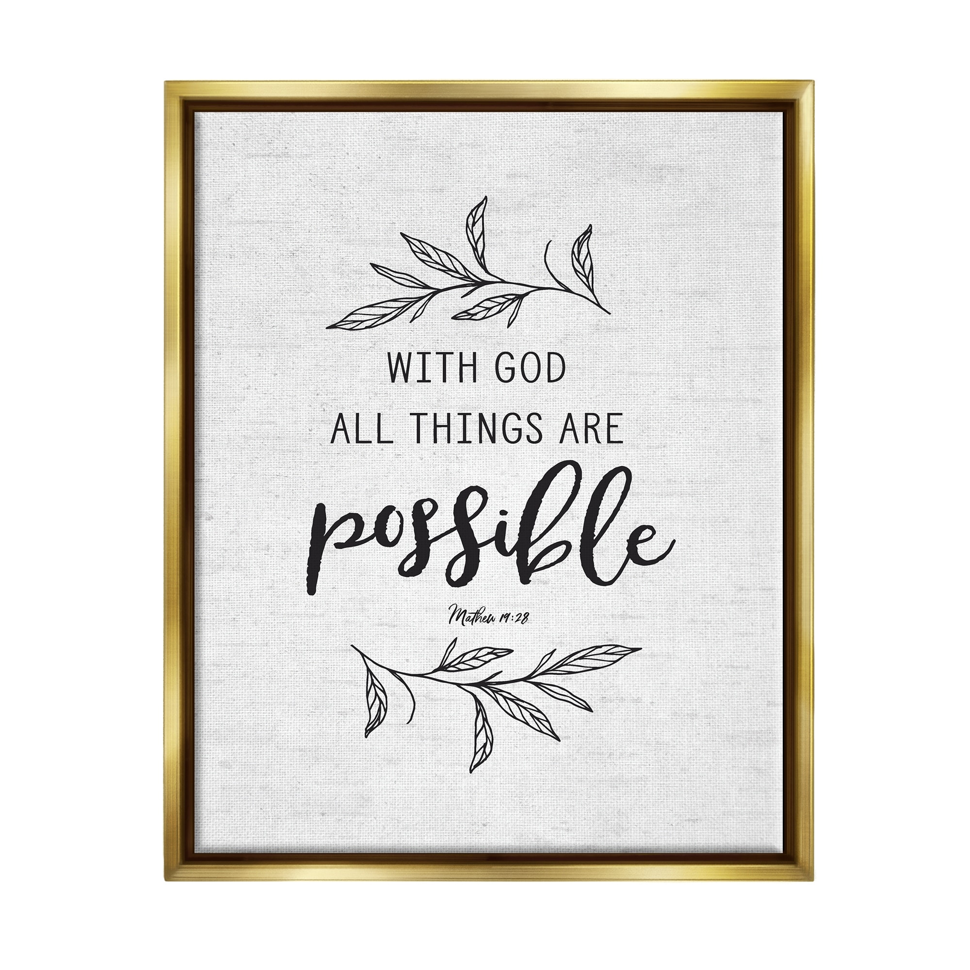 Stupell Industries Motivational Scripture Verse Phrase Botanical Leaf Sprigs Graphic Art Metallic Gold Floating Framed Canvas Print Wall Art, Design by Lettered and Lined