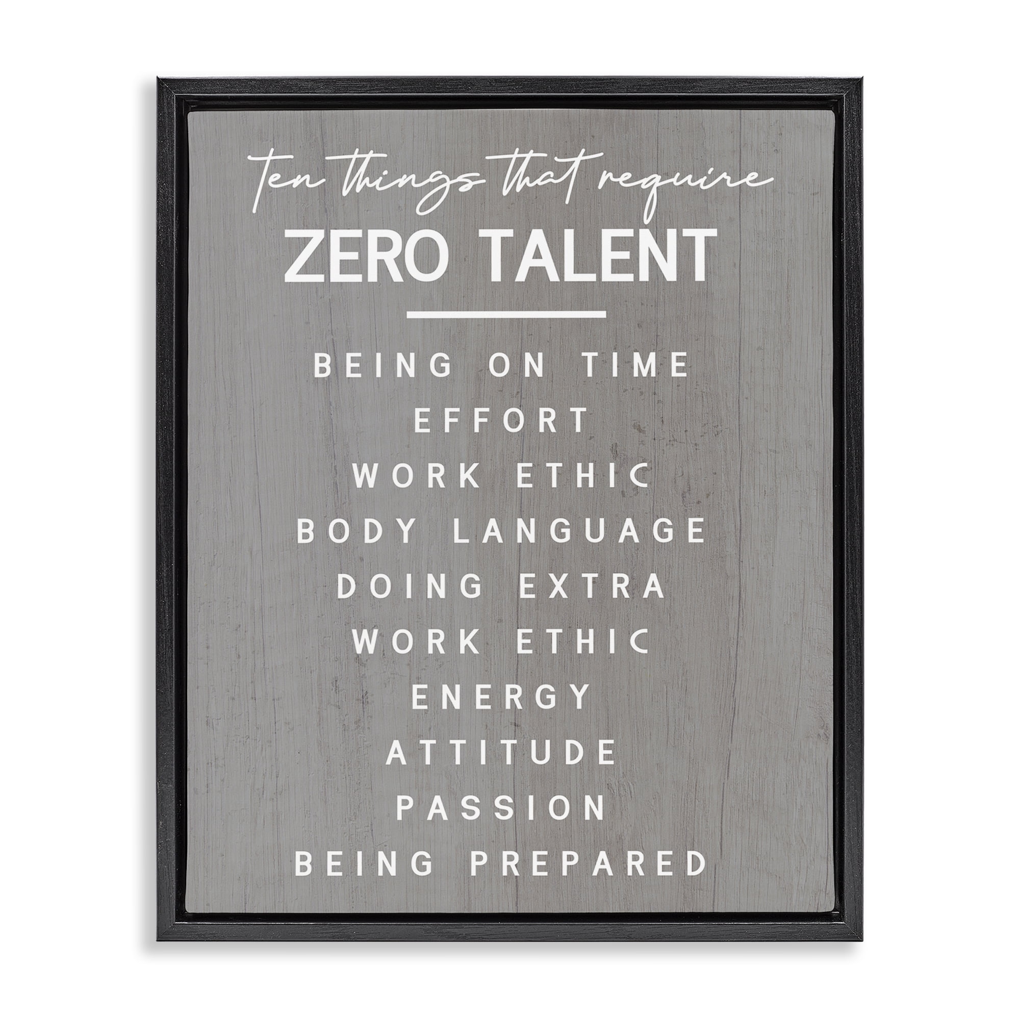 Stupell Industries Motivational Zero Talent Text & Numbers Painting Black Floater Framed Canvas Art Print Wall Art, 25 x 31