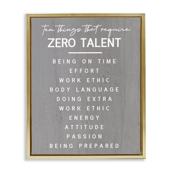 Stupell Industries Motivational Zero Talent Text & Numbers Painting Gold Floater Framed Canvas Art Print Wall Art, 17 x 21