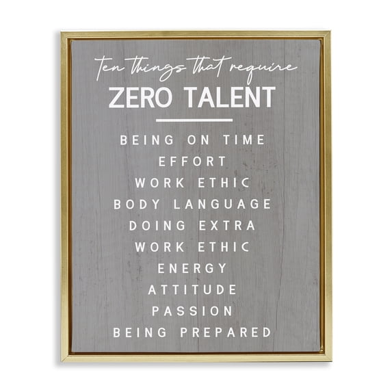 Stupell Industries Motivational Zero Talent Text & Numbers Painting Gold Floater Framed Canvas Art Print Wall Art, 17 x 21