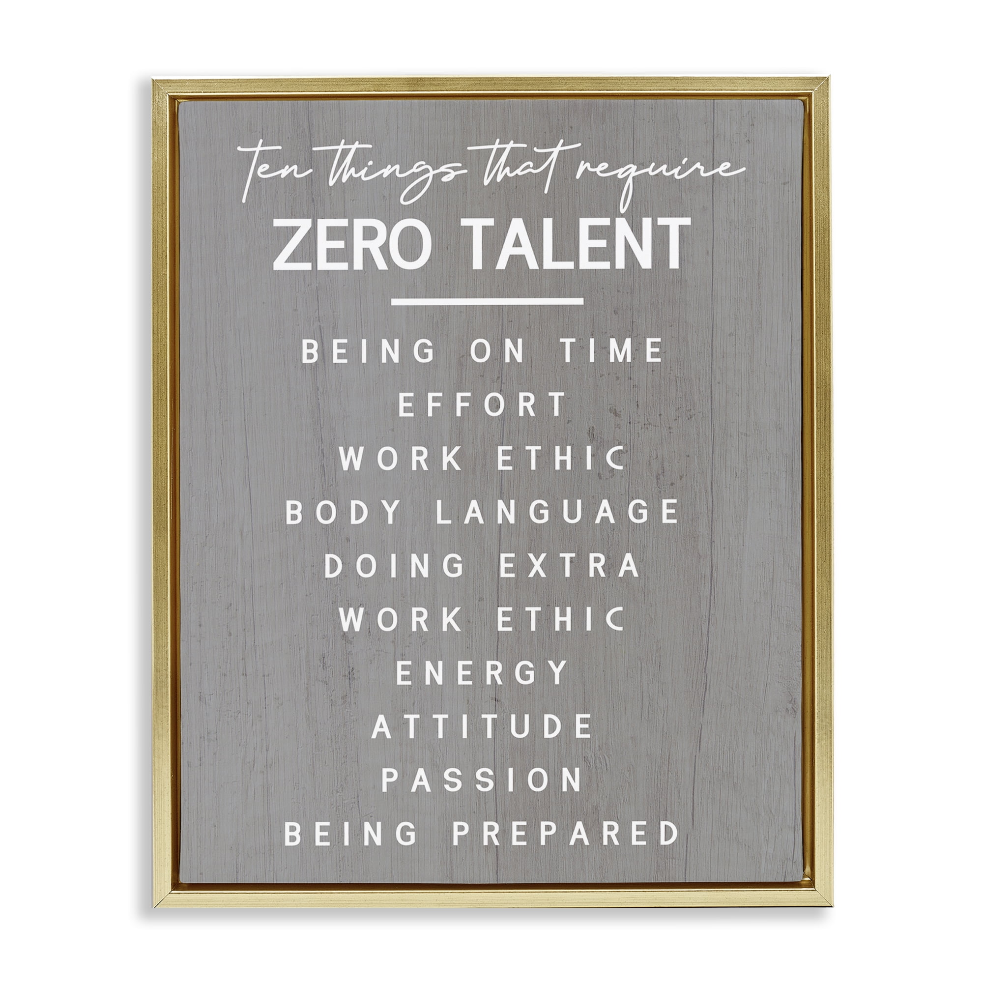 Stupell Industries Motivational Zero Talent Text & Numbers Painting Gold Floater Framed Canvas Art Print Wall Art, 25 x 31