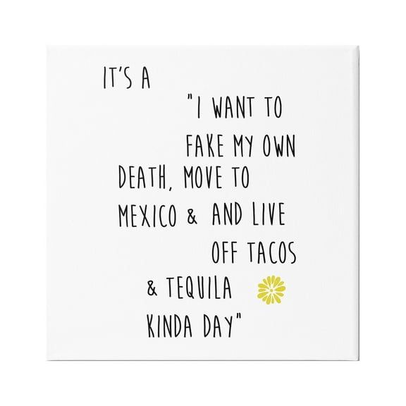 Stupell Industries Moving to Mexico Humorous Typography Phrase Yellow Accent Graphic Art Gallery Wrapped Canvas Print Wall Art, Design by J. Weiss