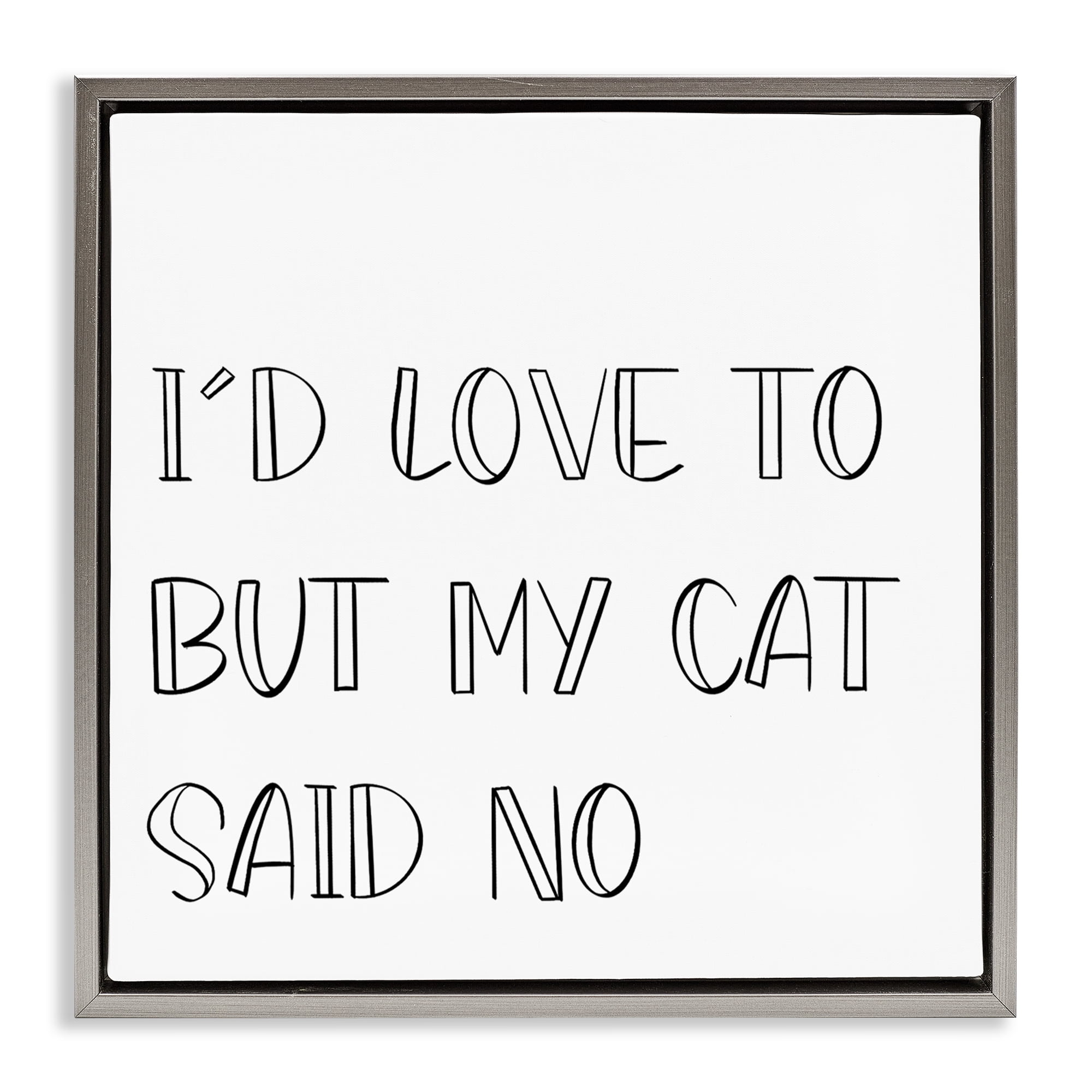Stupell Industries My Cat Said No Text & Numbers Painting Gray Floater Framed Canvas Art Print Wall Art, 25 x 25
