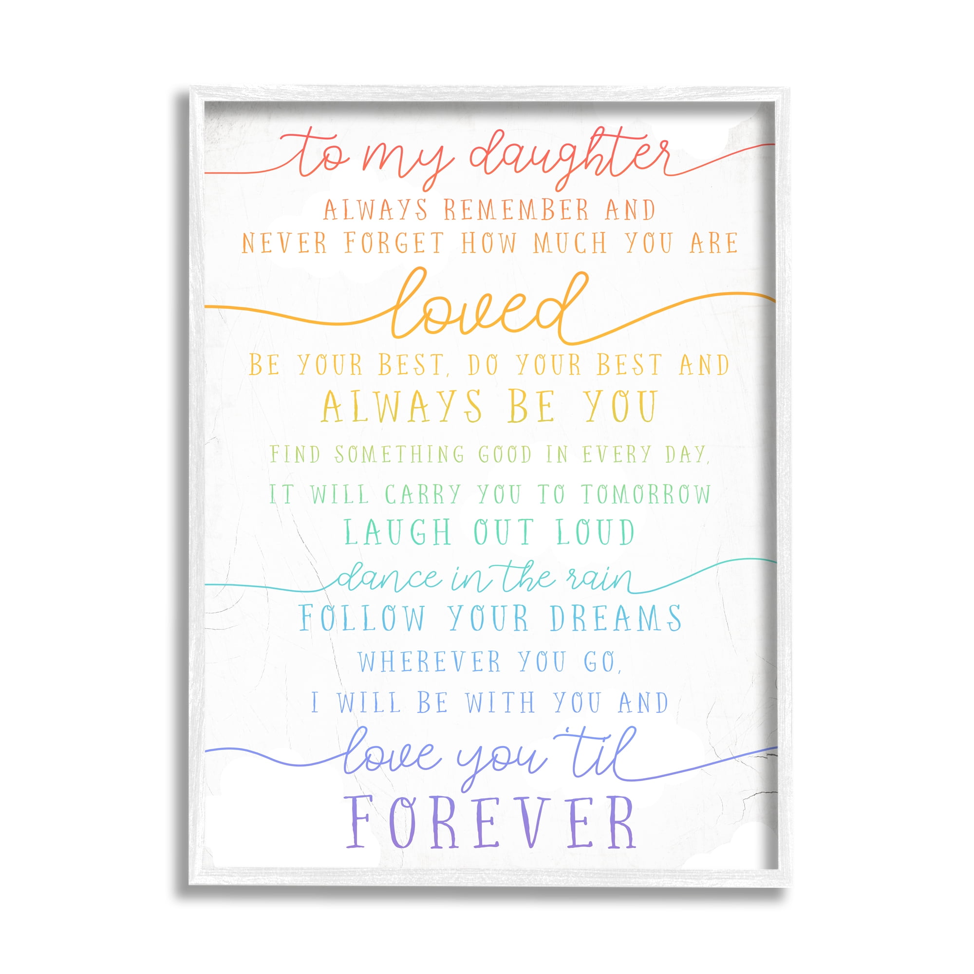 Stupell Industries My Daughter Love You Forever Quote Rainbow Typography, 24 x 30, Design by Daphne Polselli