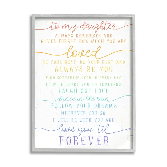 Stupell Industries My Daughter Love You Forever Quote Rainbow Typography Graphic Art Gray Framed Art Print Wall Art, 11x14, by Daphne Polselli