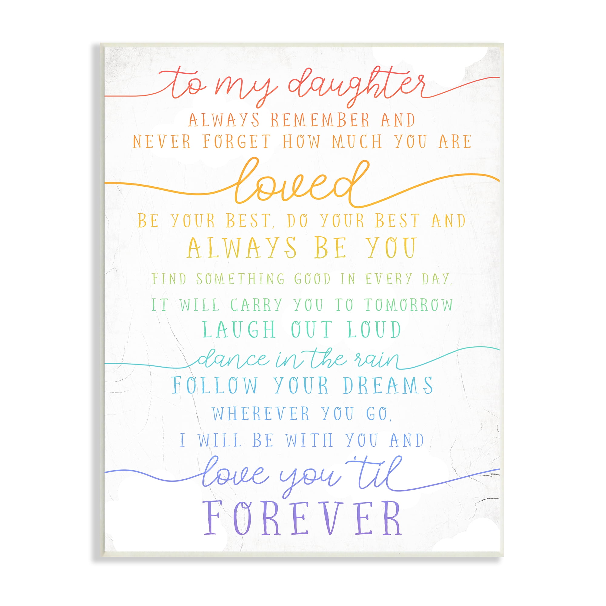 Stupell Industries My Daughter Love You Forever Quote Rainbow Typography Inspirational Painting Unframed Art Print Wall Art, 13 x 19