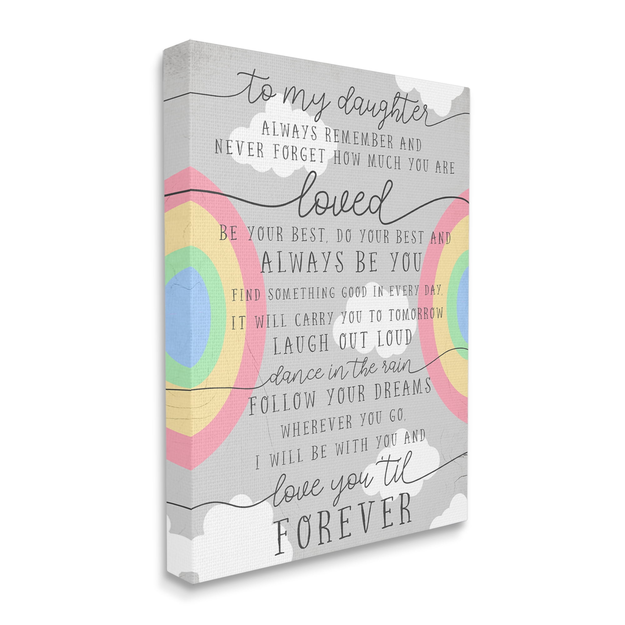 Stupell Industries My Daughter You Are Loved Quote Charming Rainbows, 24 x 30, Design by Daphne Polselli