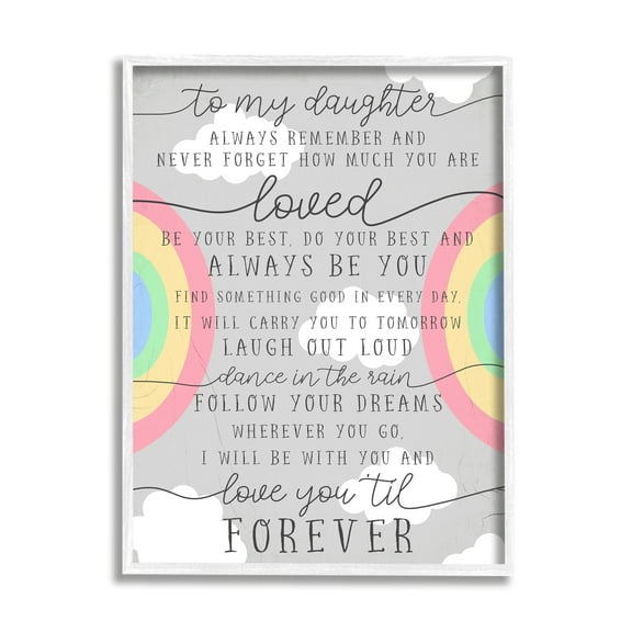 Stupell Industries My Daughter You Are Loved Quote Charming Rainbows Inspirational Painting White Framed Art Print Wall Art, 24 x 30
