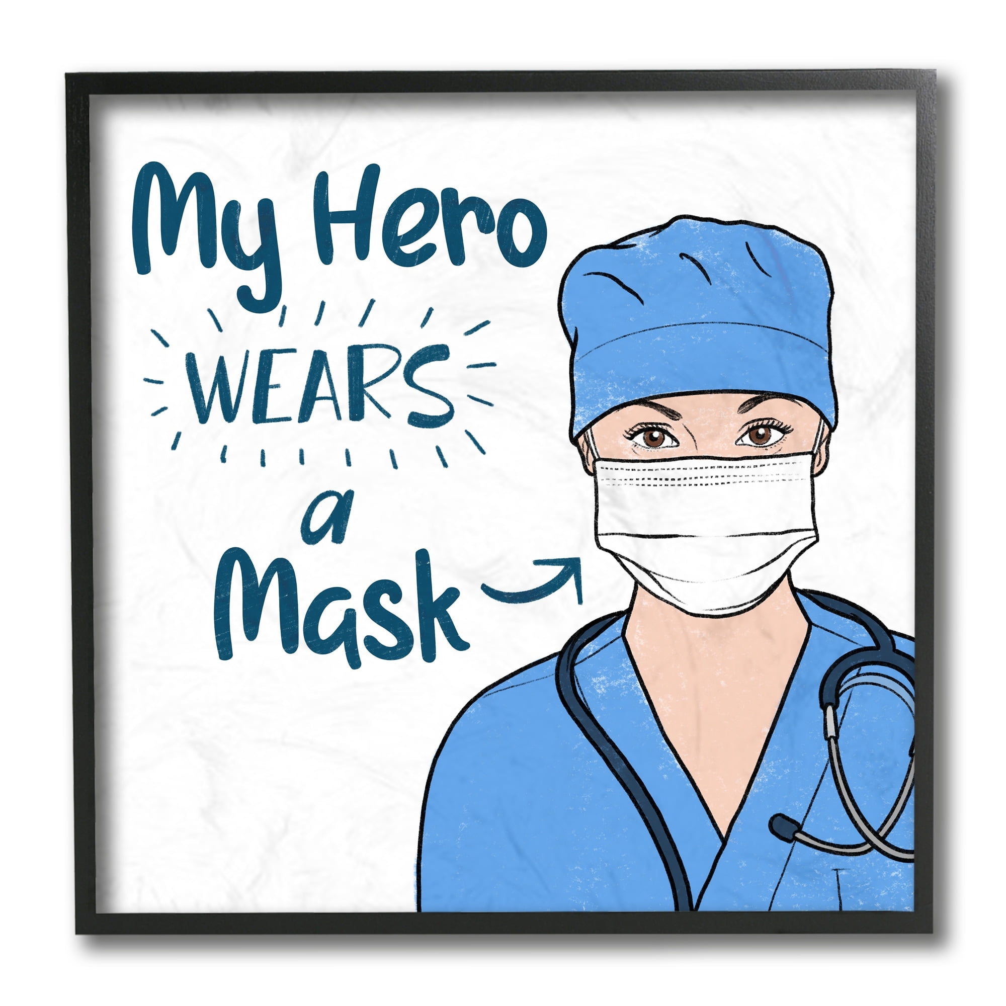 Stupell Industries My Hero Wears Mask Healthcare Appreciation Phrase Black Framed by Marcus Prime