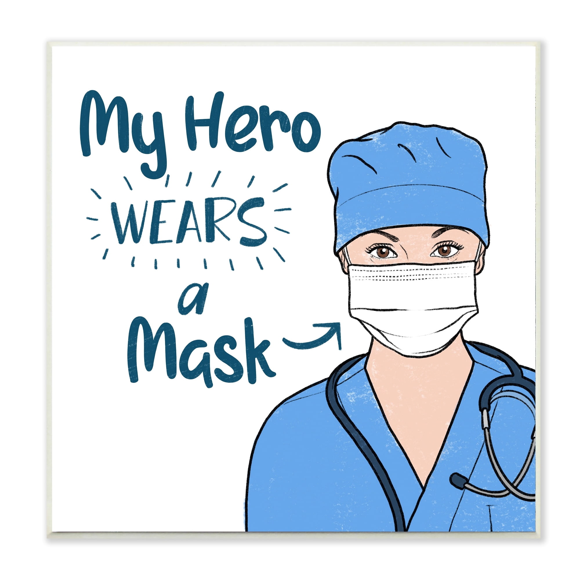 Stupell Industries My Hero Wears Mask Healthcare Appreciation Phrase Wall Plaque by Marcus Prime