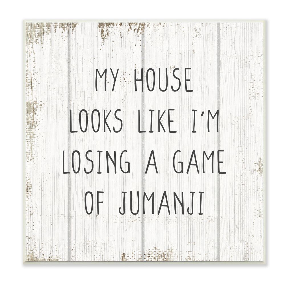 Stupell Industries My House Looks Like Losing a Game Family Humor Designed by Daphne Polselli