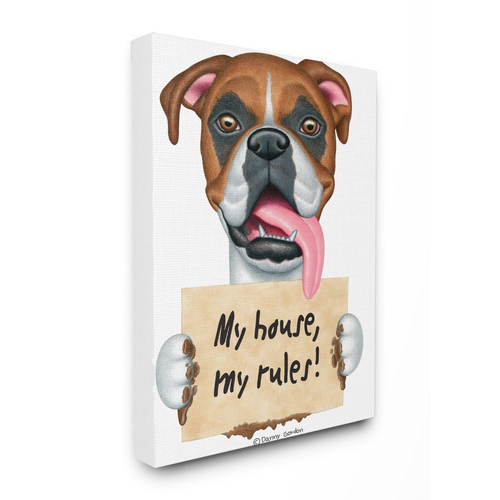 Stupell Industries My House My Rules Quote Funny Dog Home Pet Sign Canvas Wall Art Design by Danny Gordan