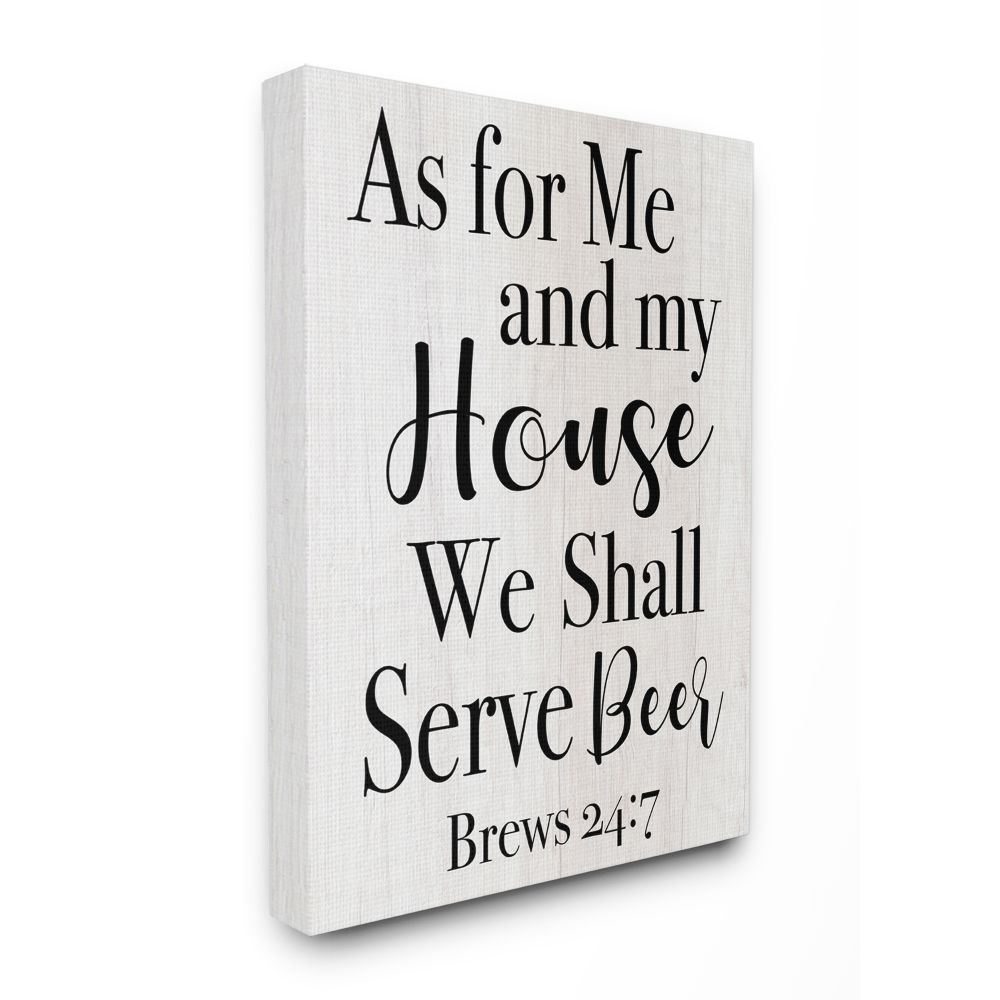 Stupell Industries My House Serves Beer Spiritual Humor Alcohol Canvas Wall Art Design by Daphne Polselli