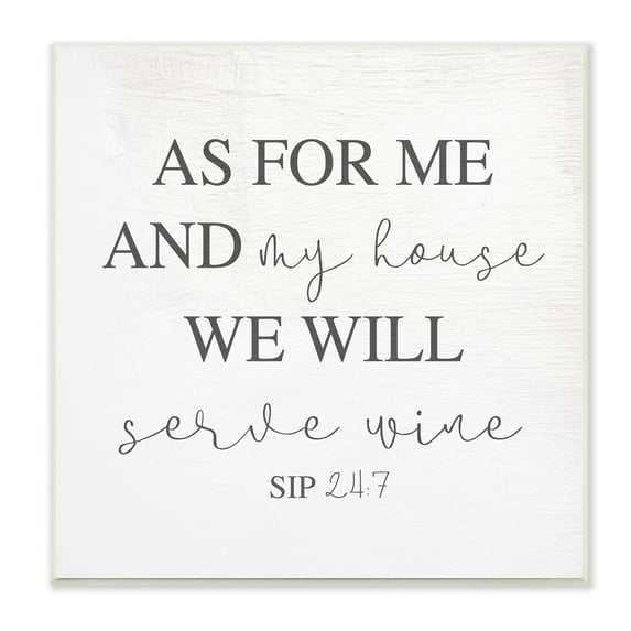 Stupell Industries My House Will Serve Wine Religious Kitchen Sign,12 x 12, Design by Daphne Polselli