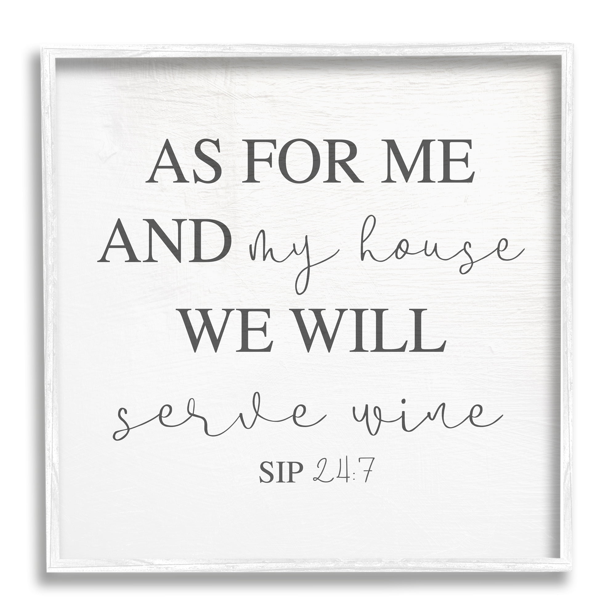 Stupell Industries My House Will Serve Wine Religious Kitchen Sign,24 x 24, Design by Daphne Polselli