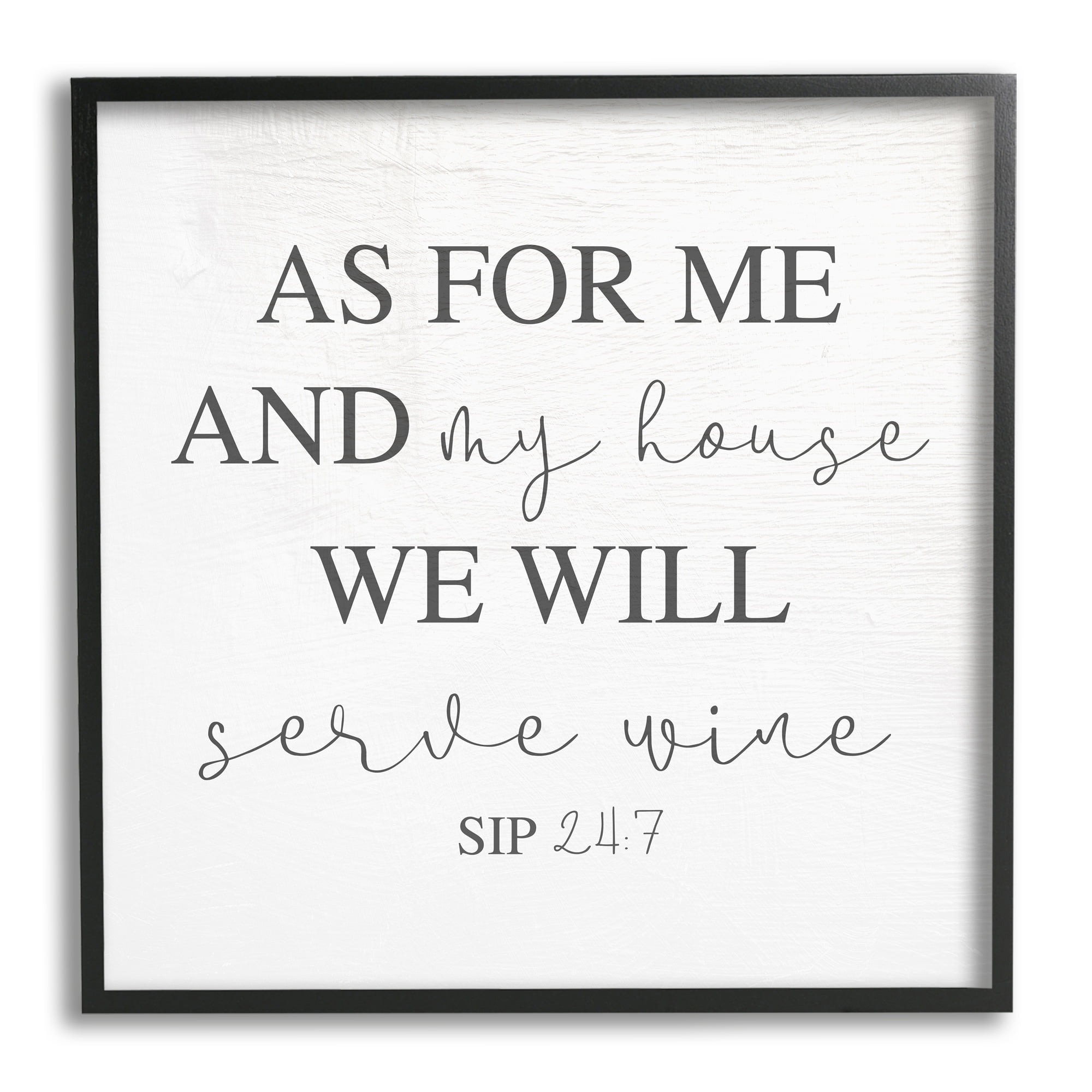 Stupell Industries My House Will Serve Wine Religious Kitchen Sign,24 x 24, Design by Daphne Polselli