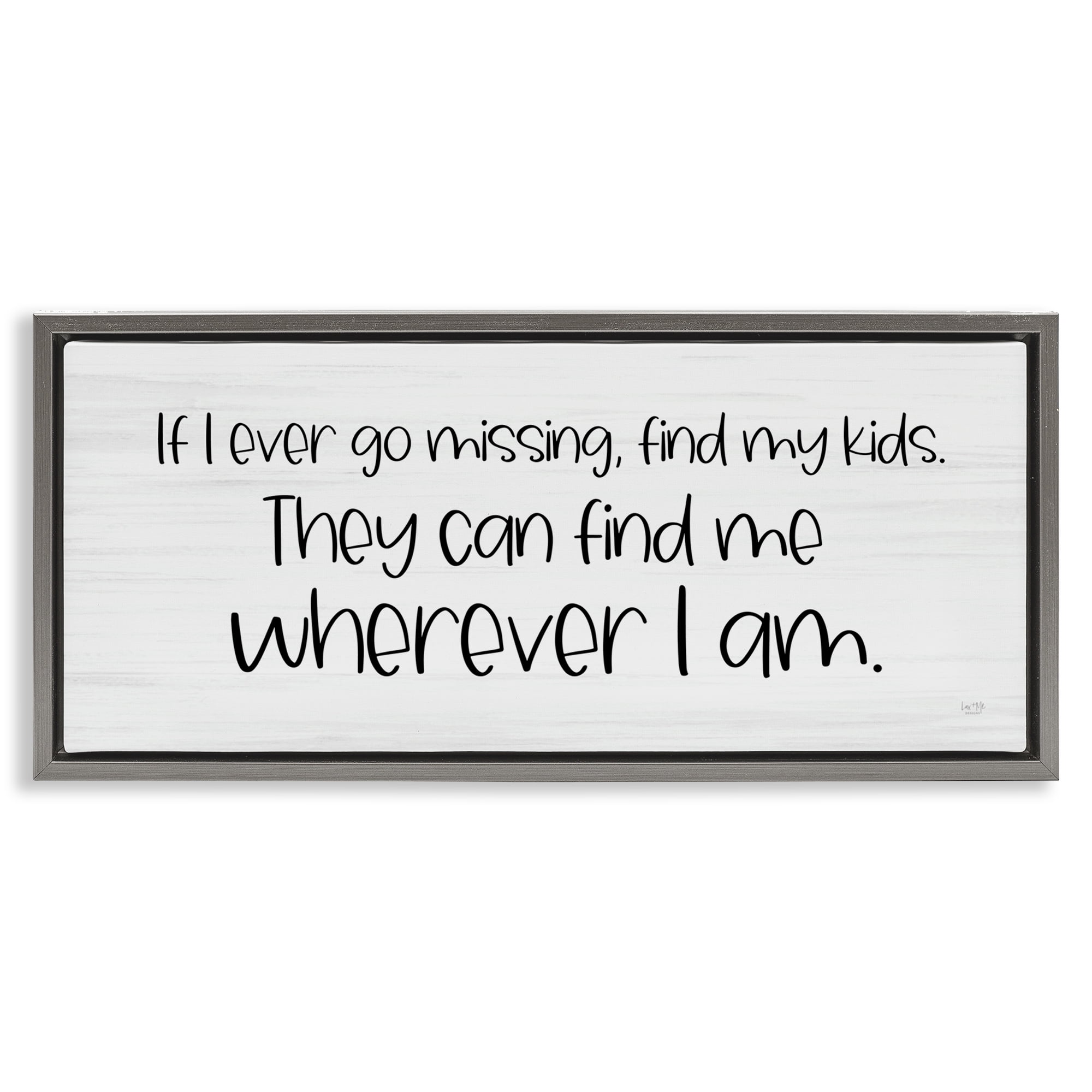 Stupell Industries My Kids Can Find Me Text & Numbers Painting Gray Floater Framed Canvas Art Print Wall Art, 25 x 11