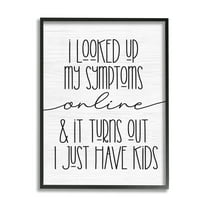 Stupell Industries My Symptoms Online are Just Kids Family Humor Inspirational Painting Black Framed Art Print Wall Art, 11 x 14