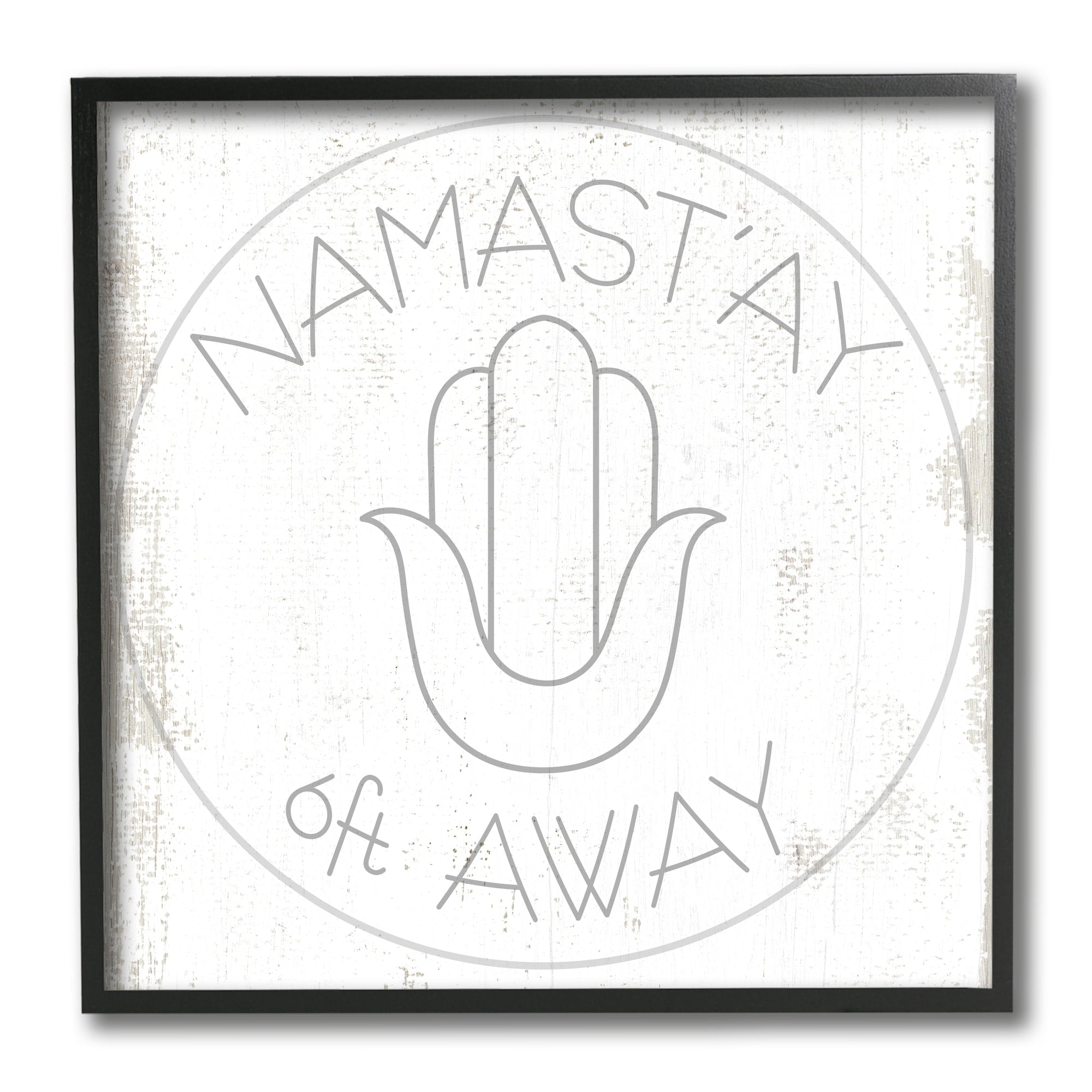 Stupell Industries Namast'ay 6 Feet Away Phrase Self-Care Pun Inspirational Painting Black Framed Art Print Wall Art, 12 x 12