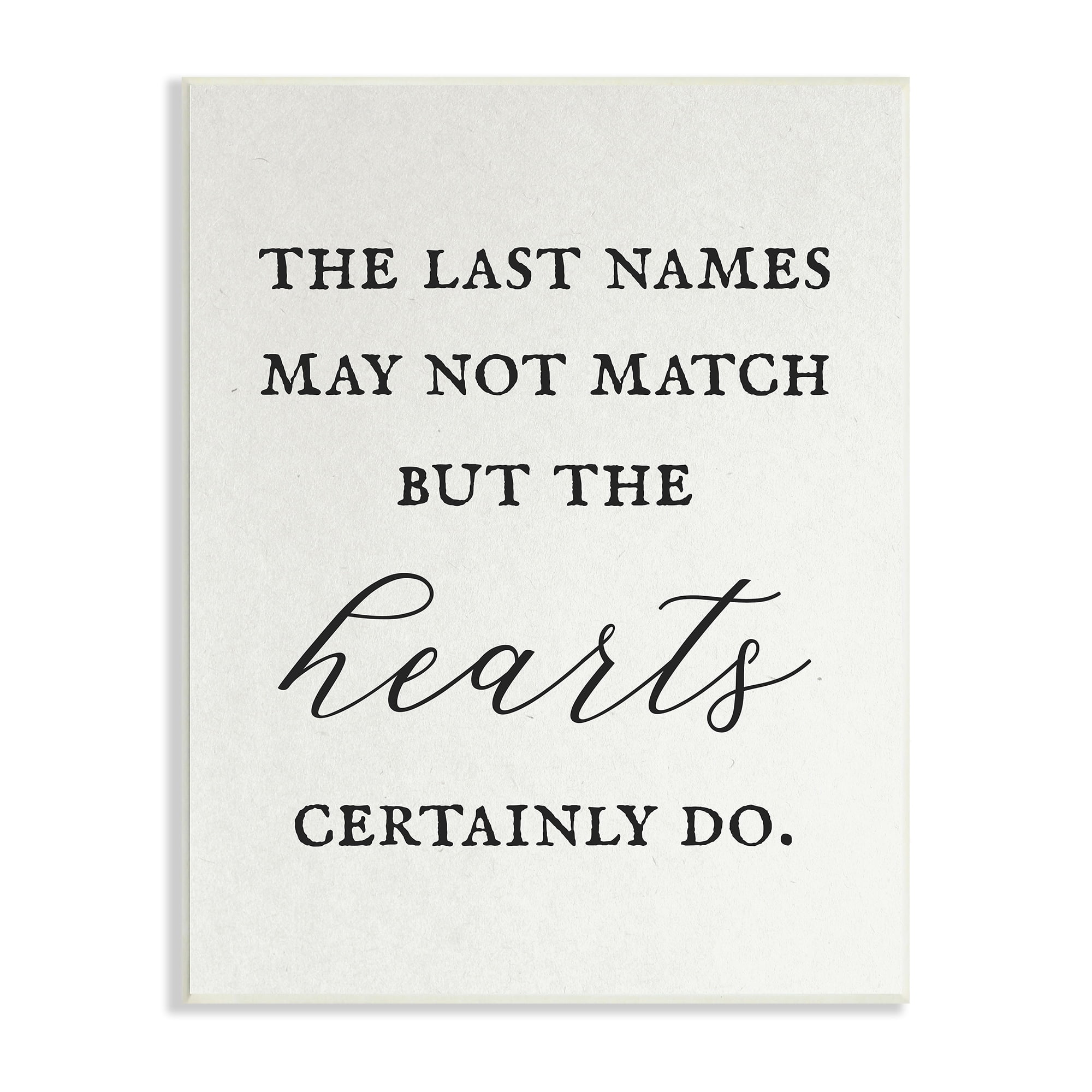 Stupell Industries Names Won't Match But Hearts Will Love Phrase,10 x 15, Design by Daphne Polselli