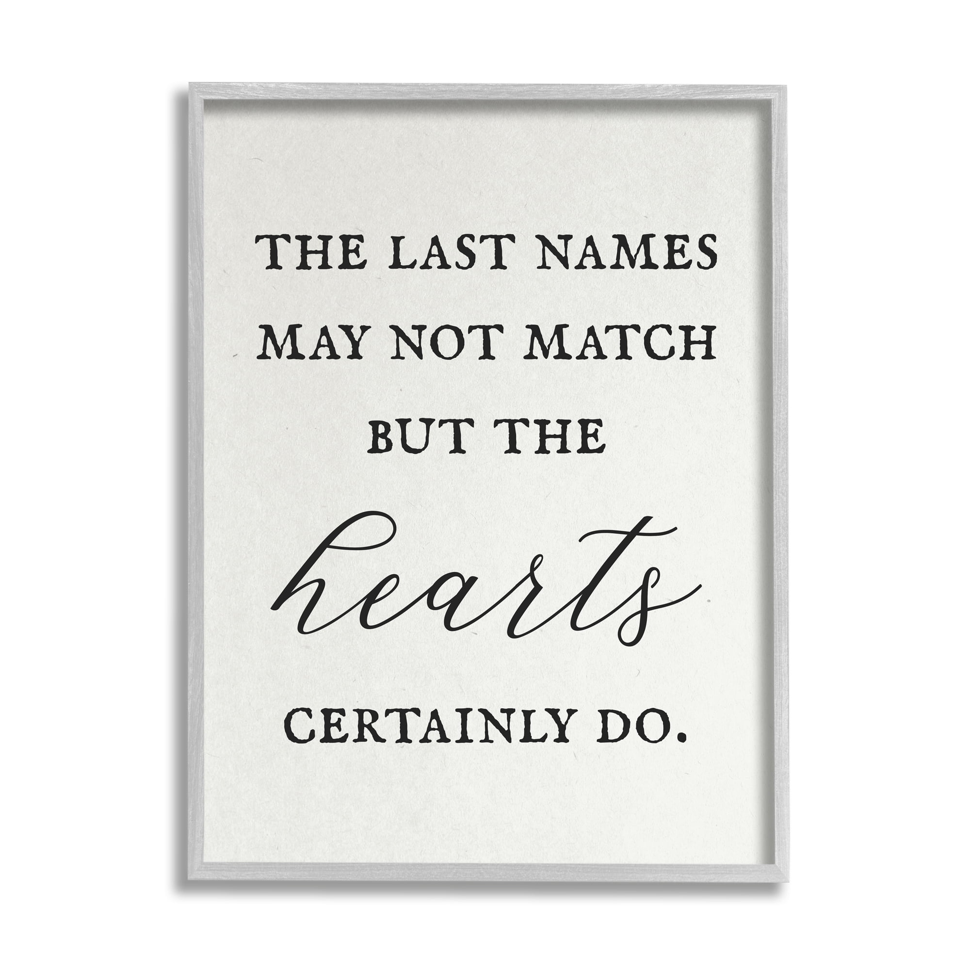 Stupell Industries Names Won't Match But Hearts Will Love Phrase,16 x 20, Design by Daphne Polselli
