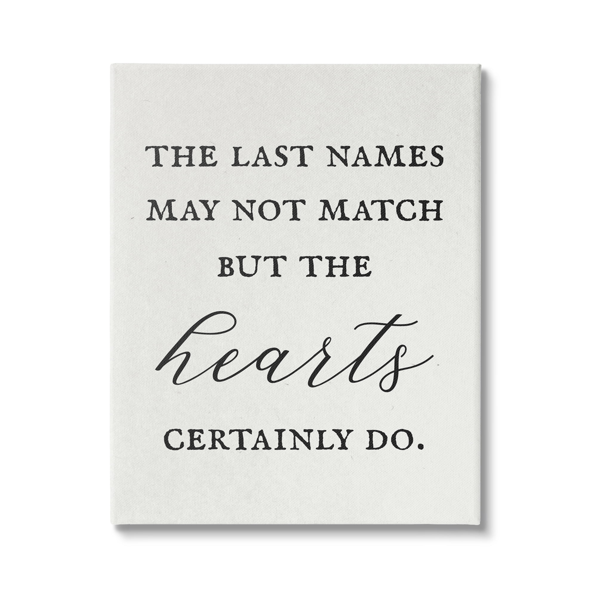 Stupell Industries Names Won't Match But Hearts Will Love Phrase,30 x 40, Design by Daphne Polselli