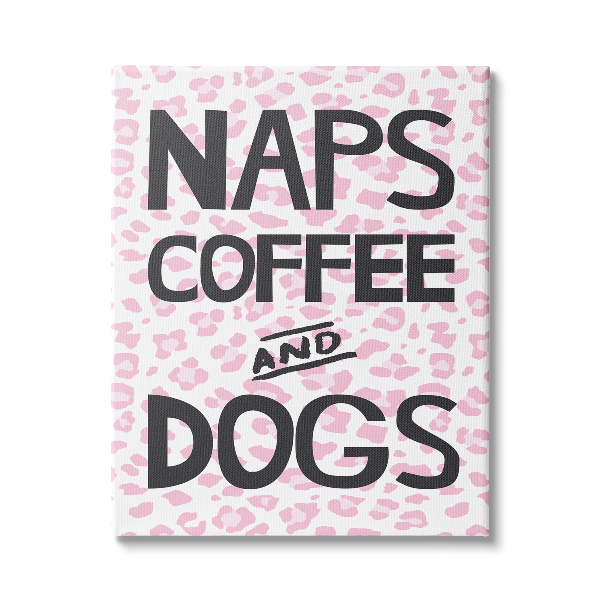 Stupell Industries Naps Coffee Dogs Daily Essentials Pink Cheetah Print, 24 x 30, Design by Jennifer McCully