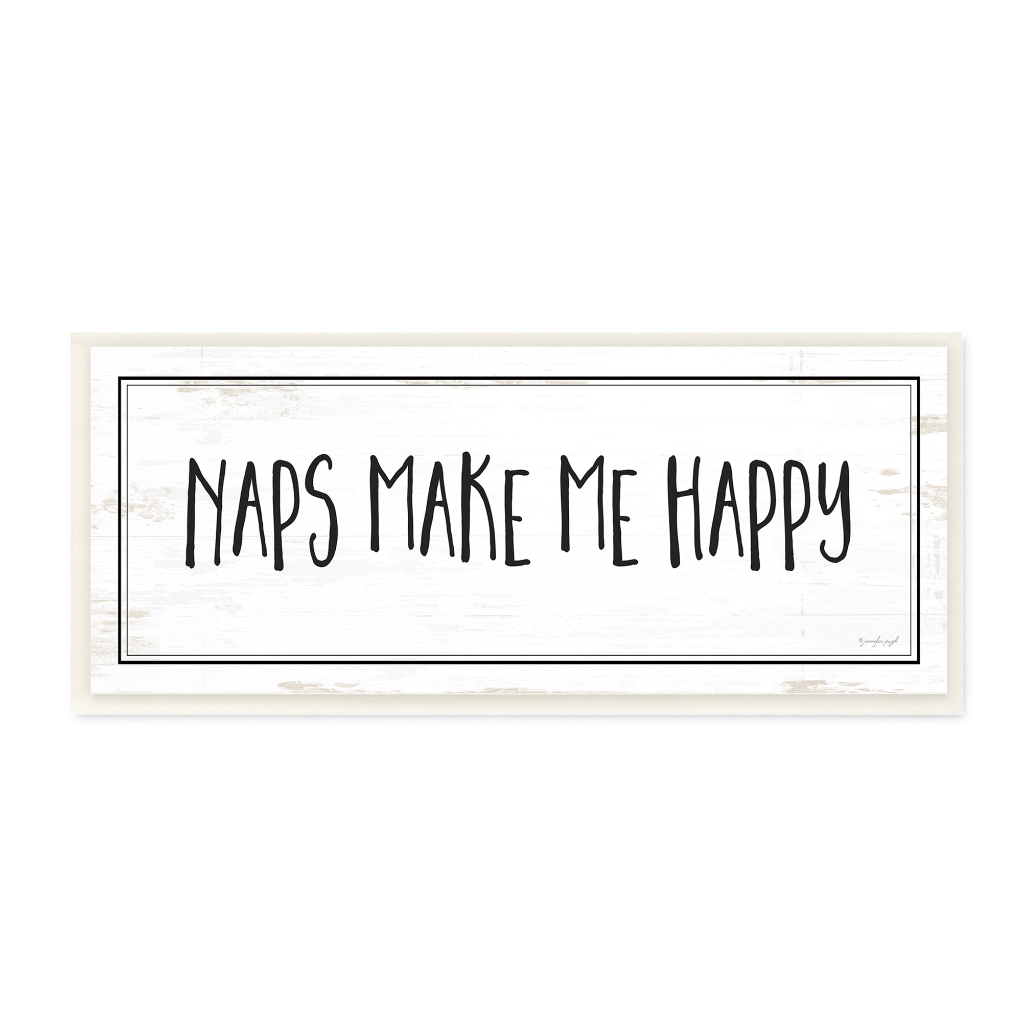 Stupell Industries Naps Make Me Happy Phrase Distressed Plank Pattern, 7 x 17, Designed by Jennifer Pugh
