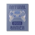 thumbnail image 1 of Stupell Industries Natural Born Gamer Text Saying Blue Gaming Controller , 24 x 30, Design by Ziwei Li, 1 of 6