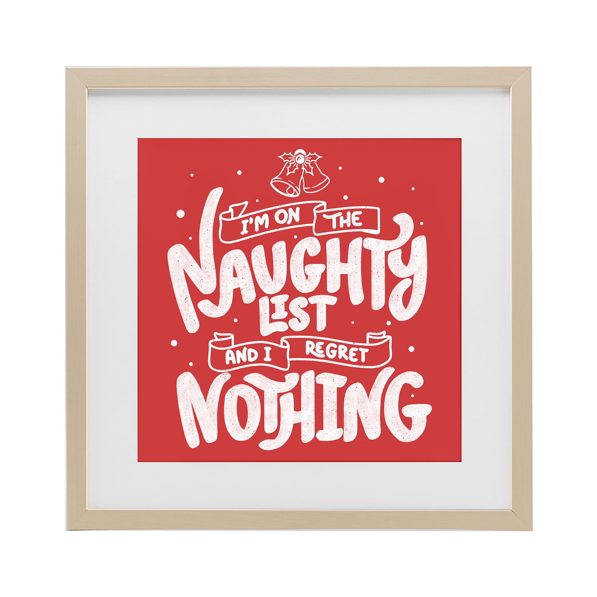 Stupell Industries Naughty List Regret Nothing Birch Framed Print Under Glass, design by Tobe Fonseca