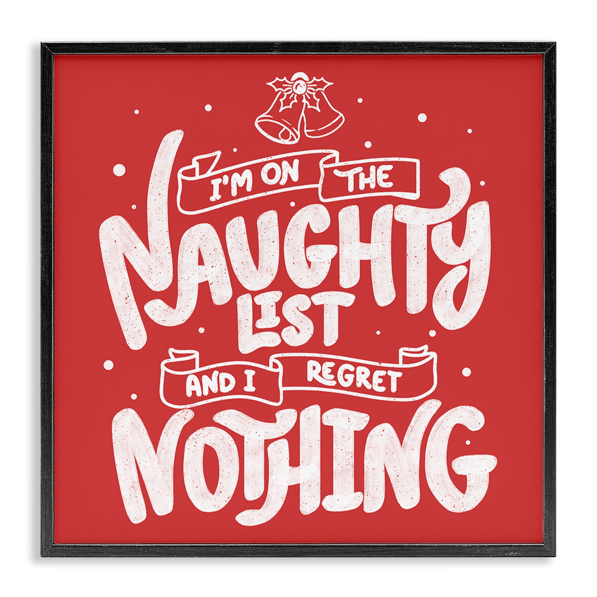 Stupell Industries Naughty List Regret Nothing Black Framed Giclee Art, design by Tobe Fonseca