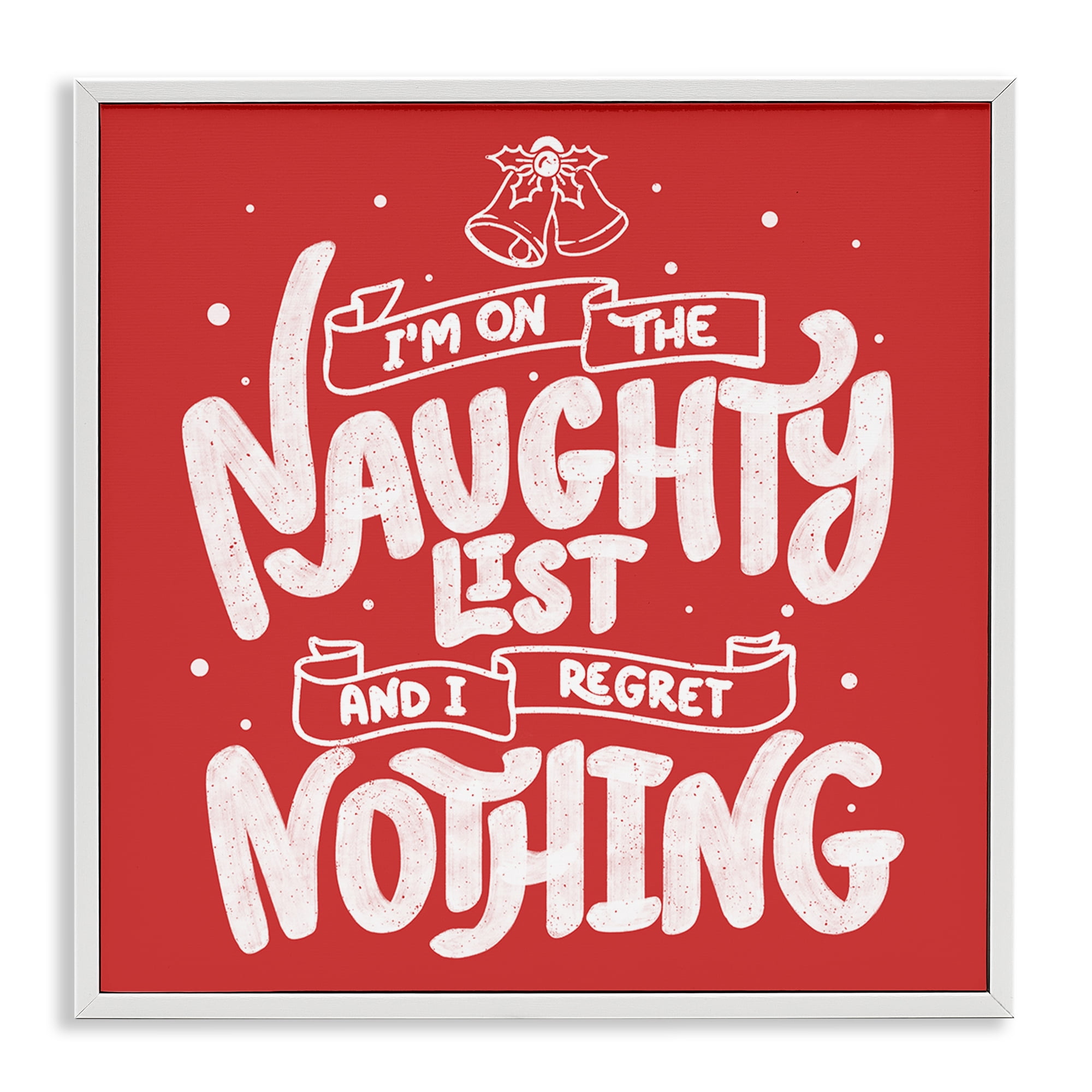 Stupell Industries Naughty List Regret Nothing White Framed Giclee Art, design by Tobe Fonseca