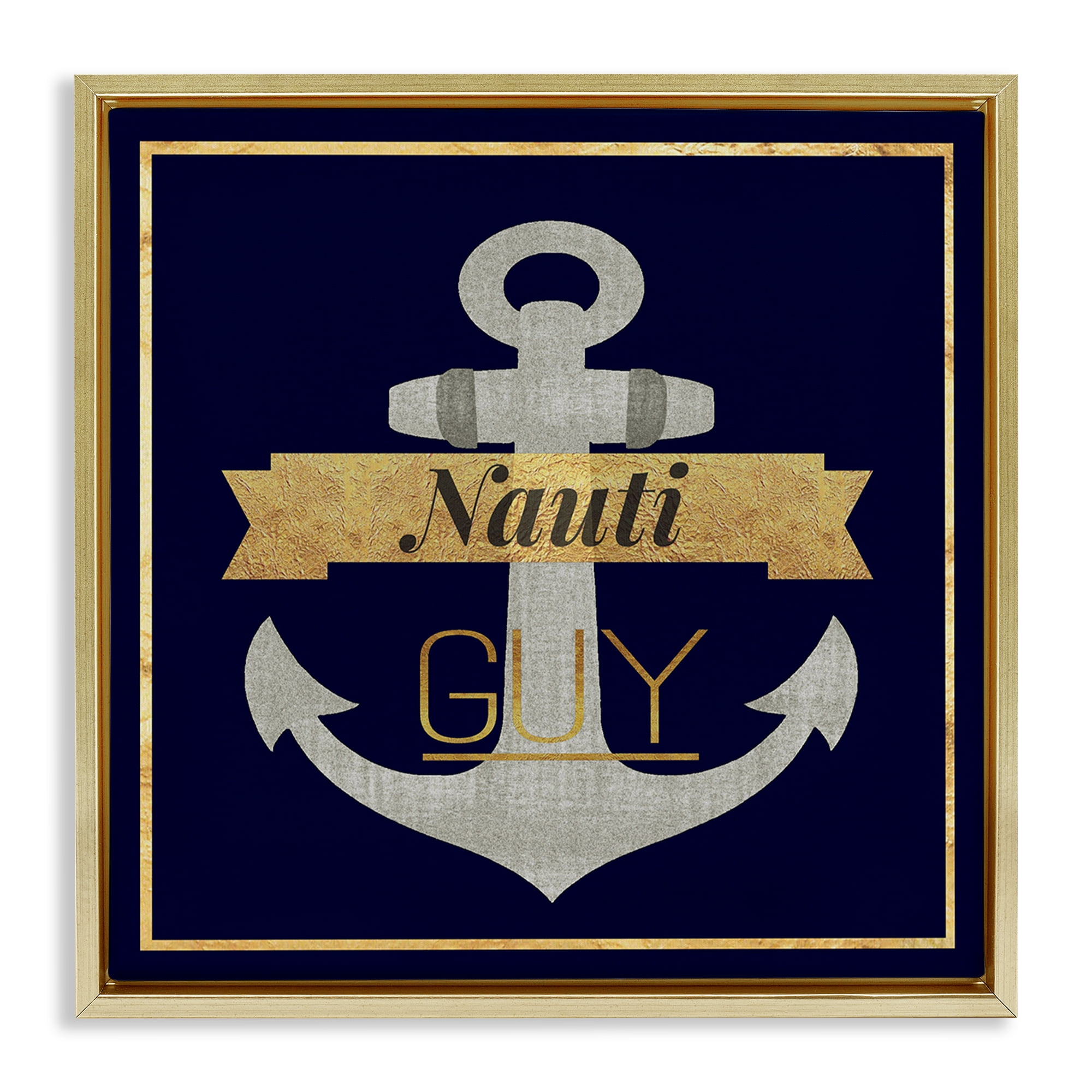 Stupell Industries Nauti Guy with Anchor Novelty & Humor Painting Gold Floater Framed Canvas Art Print Wall Art, 18 x 18