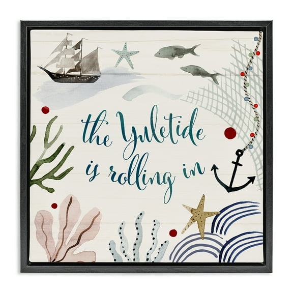 Stupell Industries Nautical Yuletide Christmas Phrase Holiday Painting Black Floater Framed Canvas Art Print Wall Art, 18 x 18