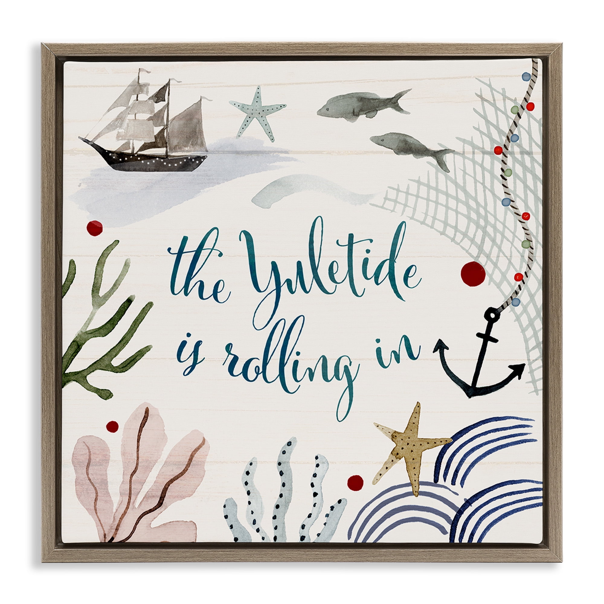 Stupell Industries Nautical Yuletide Christmas Phrase Holiday Painting Brown Floater Framed Canvas Art Print Wall Art, 25 x 25