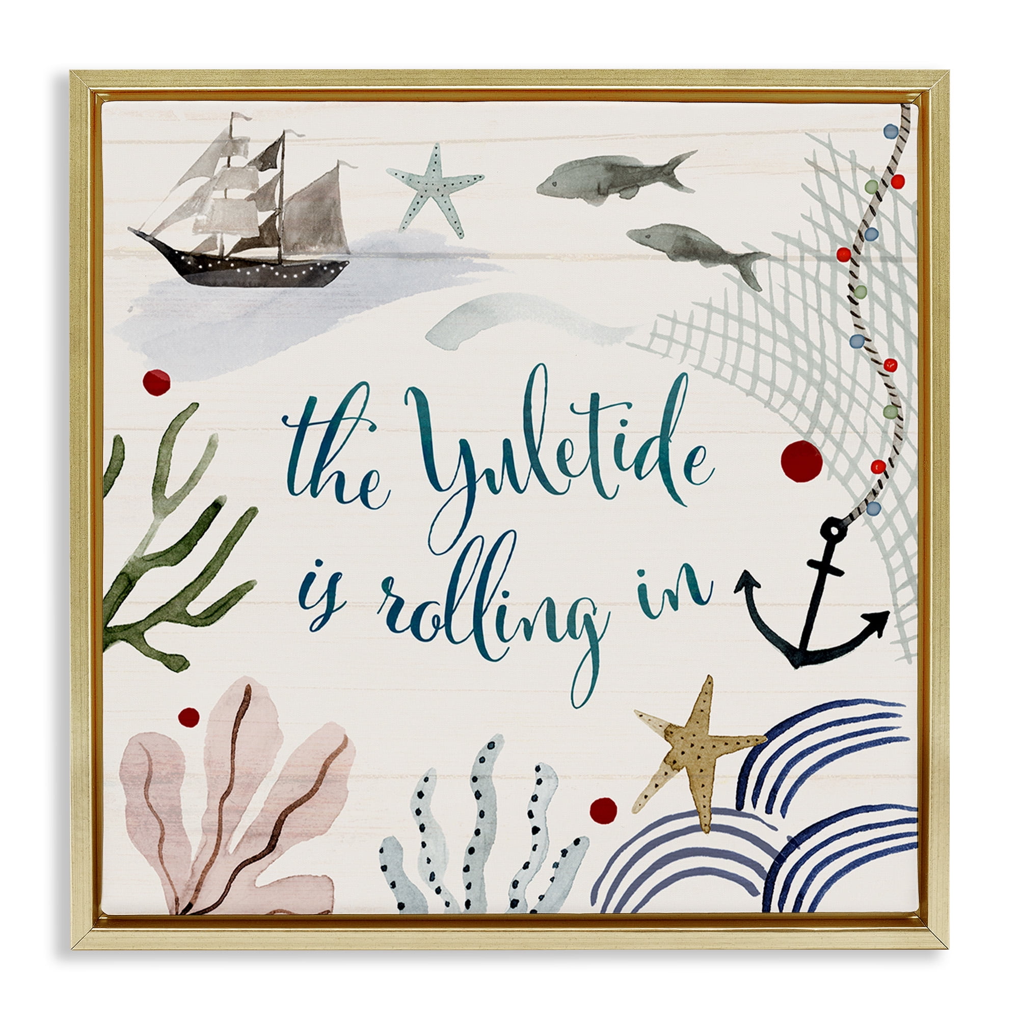 Stupell Industries Nautical Yuletide Christmas Phrase Holiday Painting Gold Floater Framed Canvas Art Print Wall Art, 18 x 18