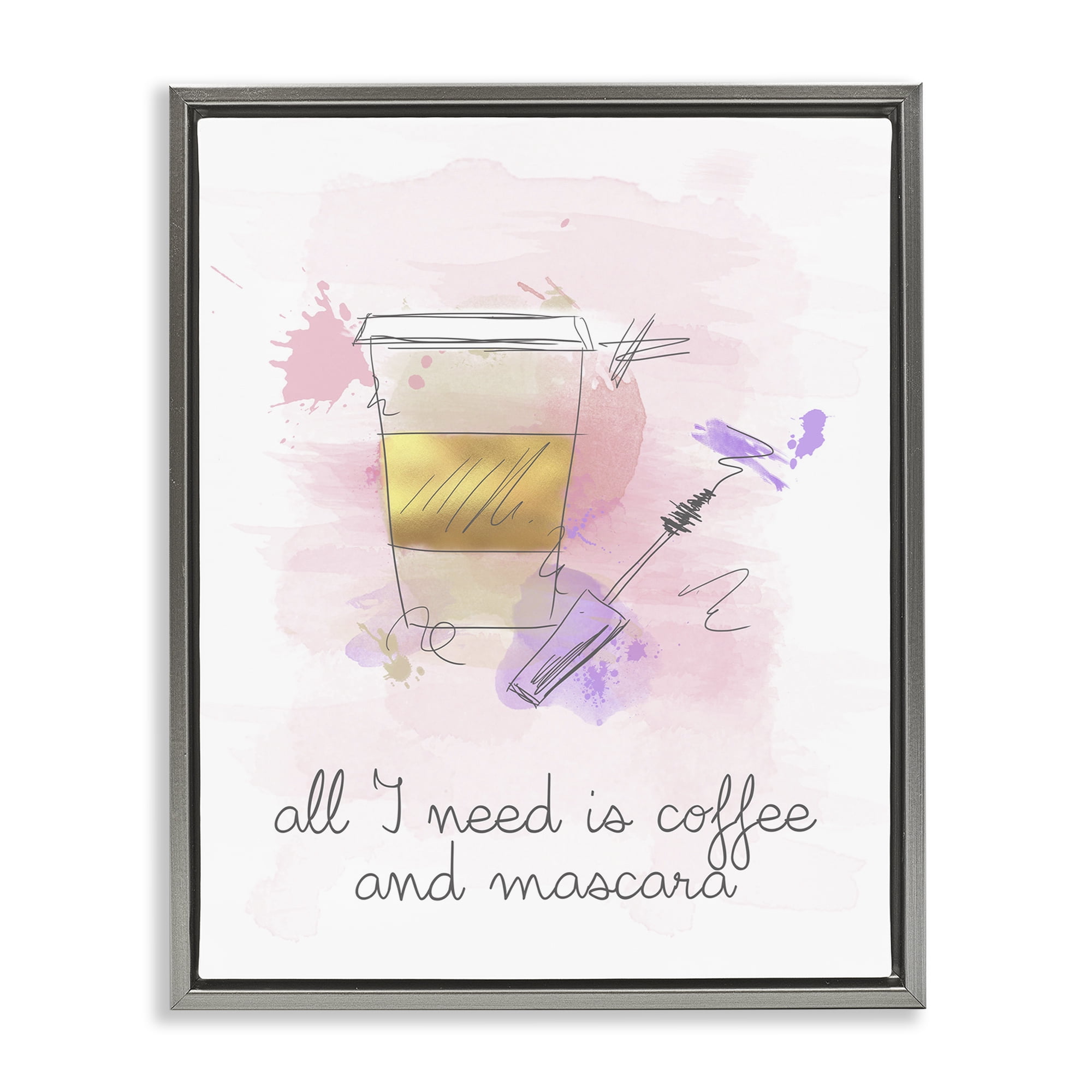 Stupell Industries Need Coffee & Mascara Food & Beverage Painting Gray Floater Framed Art Print Wall Art, 25 x 31