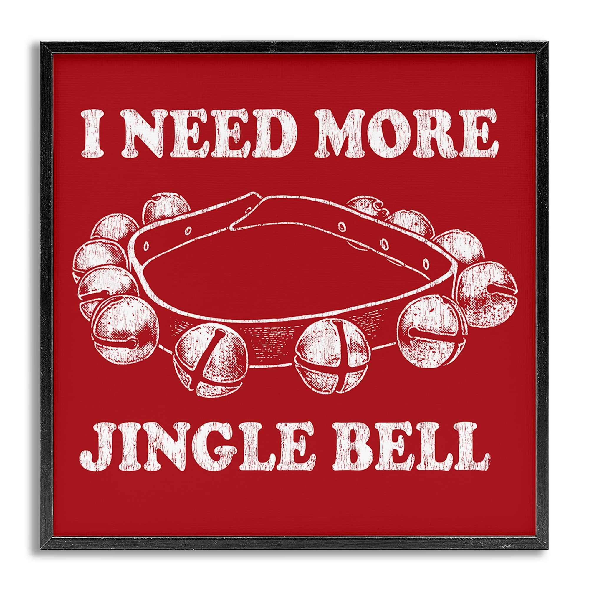 Stupell Industries Need More Jingle Bell Holiday Painting Gray Framed Art Prints Wall Art, 12 x 12