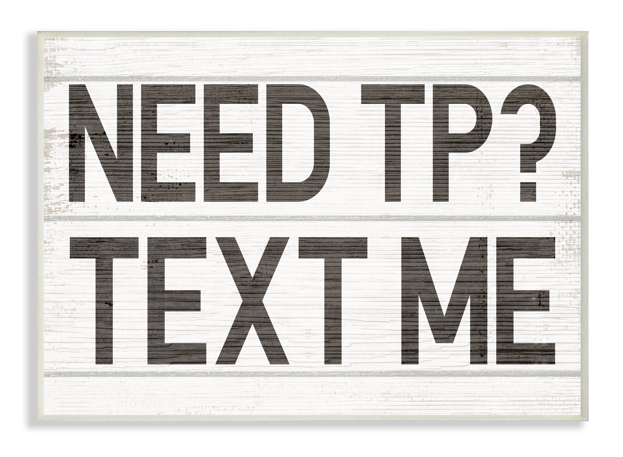 Stupell Industries Need TP Text Me Rustic Vintage Bathroom Sign Wall Plaque, 13 x 19, Design by Daphne Polselli