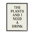 thumbnail image 1 of Stupell Industries Need a Drink Humorous Plant Parent Weathered Text Framed Wall Art, 24 x 30, Design by Lil' Rue, 1 of 5