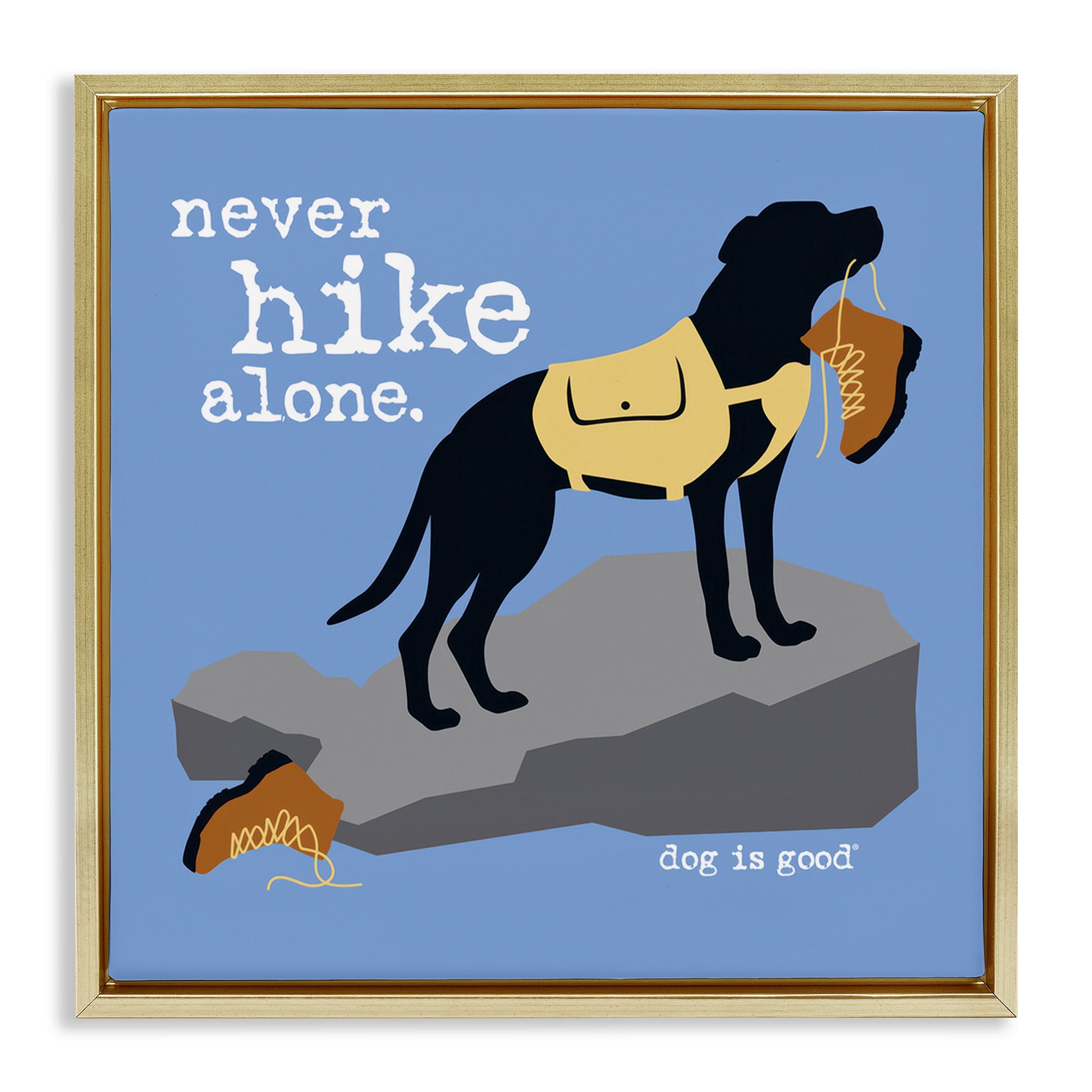 Stupell Industries Never Hike Alone Dog Animals Painting Gold Floater Framed Canvas Art Print Wall Art, 25 x 25