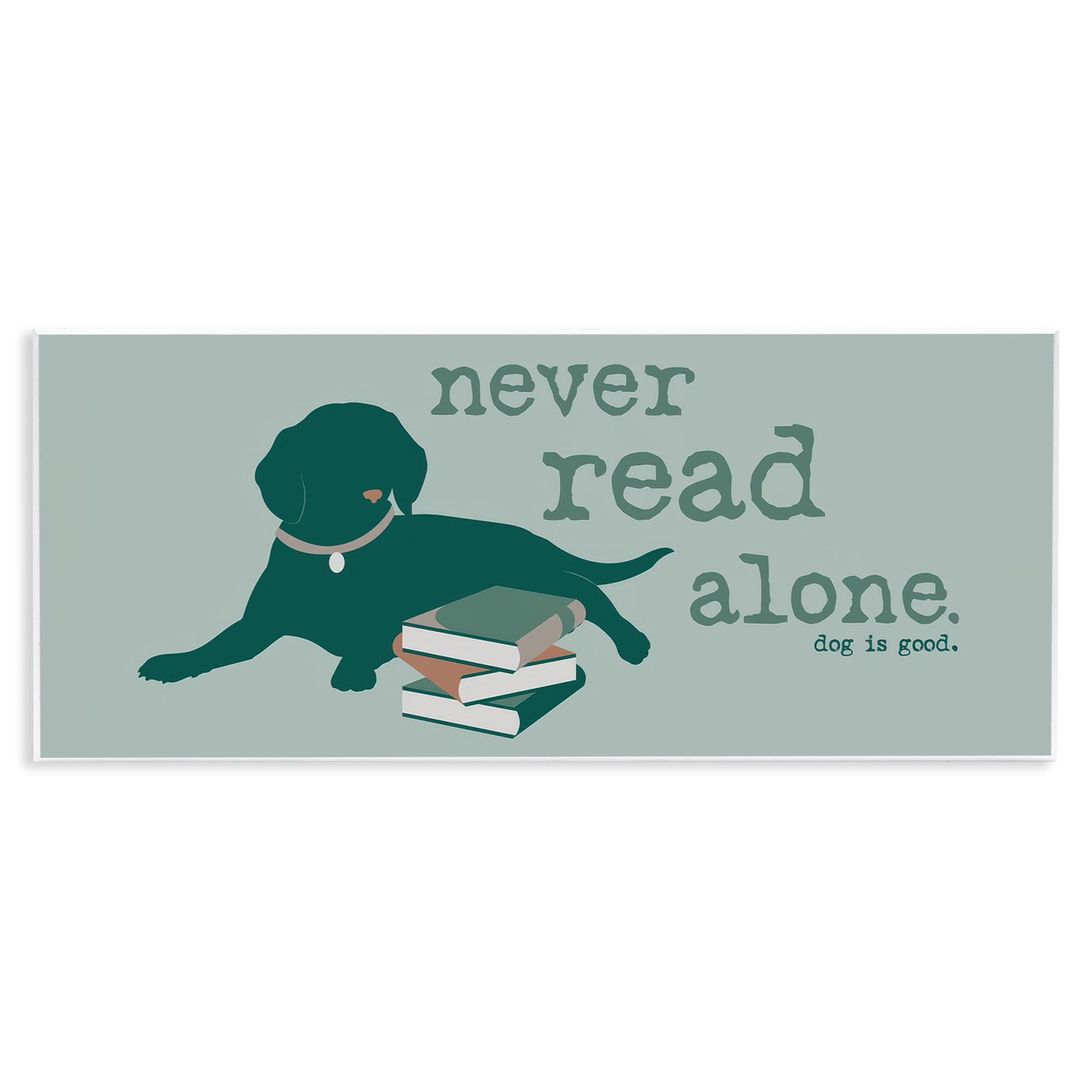 Stupell Industries Never Read Alone Dog Animals Painting Unframed Art Print Wall Art, 17 x 7