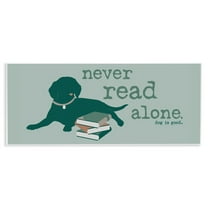 Stupell Industries Never Read Alone Dog Animals Painting Unframed Art Print Wall Art, 17 x 7