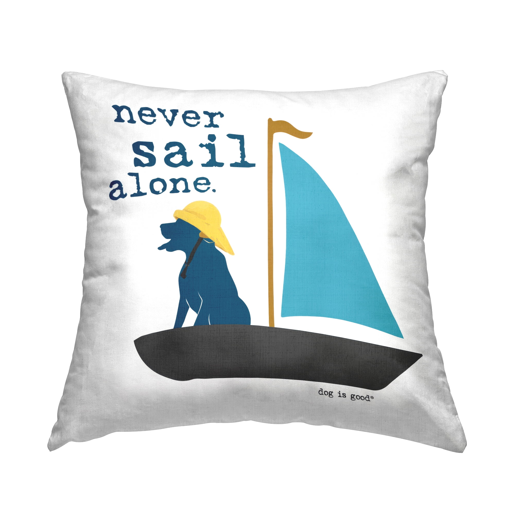 Stupell Industries Never Sail Alone Dog Decorative Printed Throw Pillow Design by Dog Is Good.